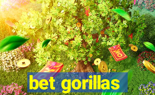 bet gorillas